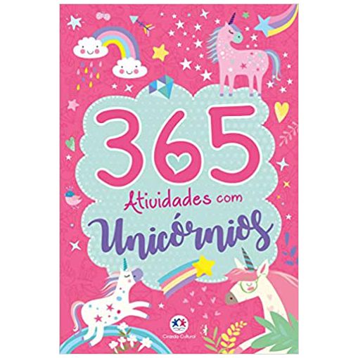 Livro 365 atividades com unicórnios - Ciranda Cultural 