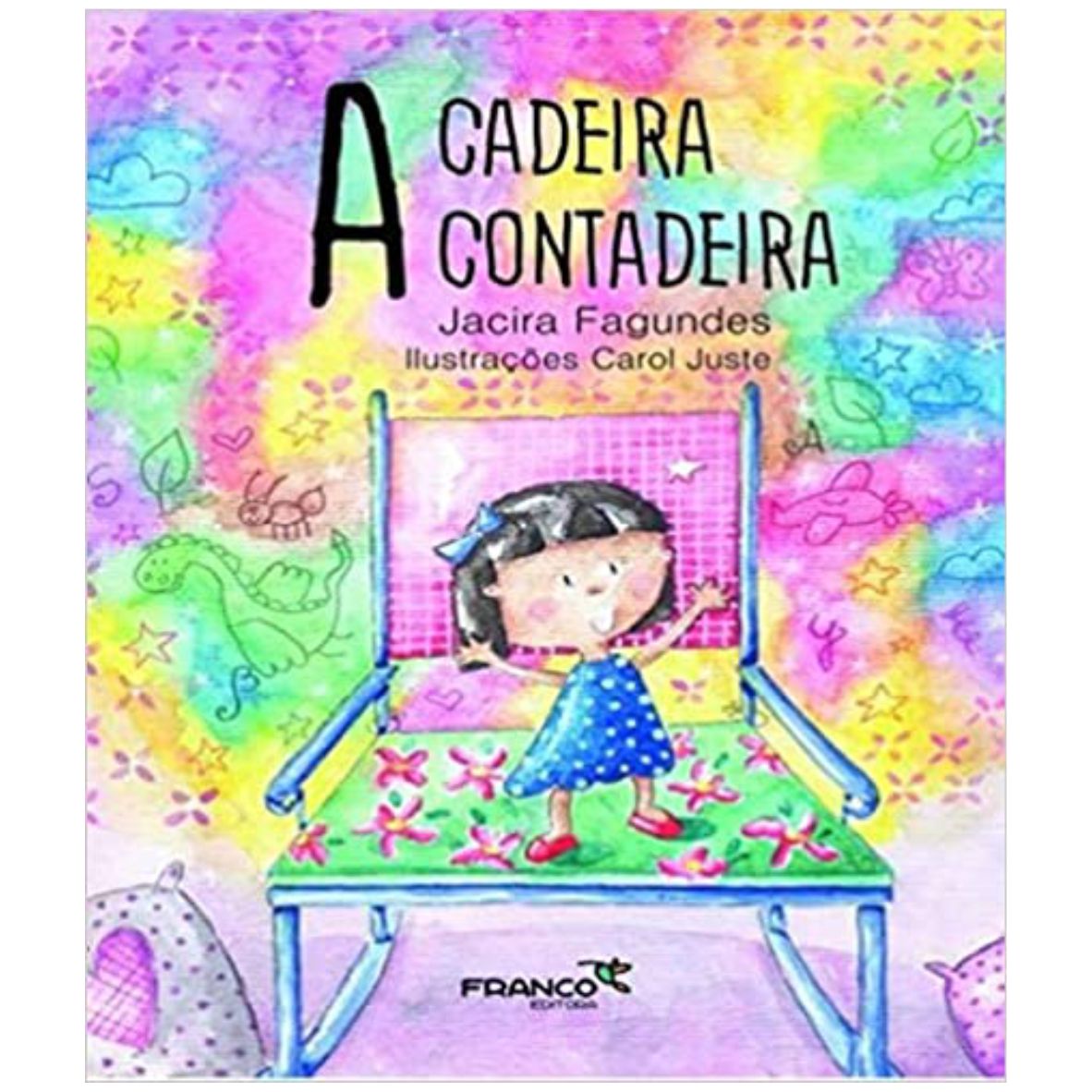 Livro A Cadeira Contadeira - Editora Franco