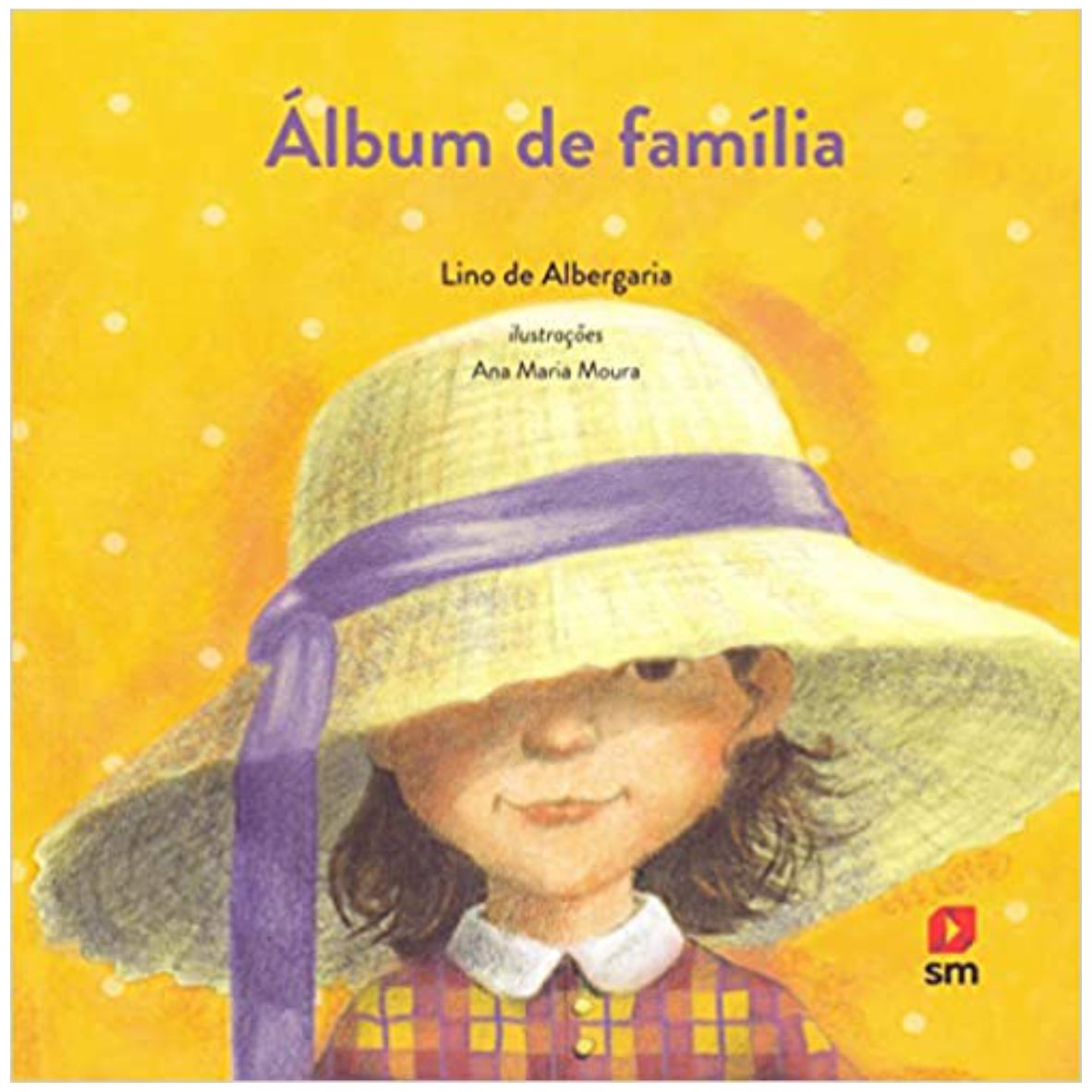 Livro Álbum de Família - Editora SM