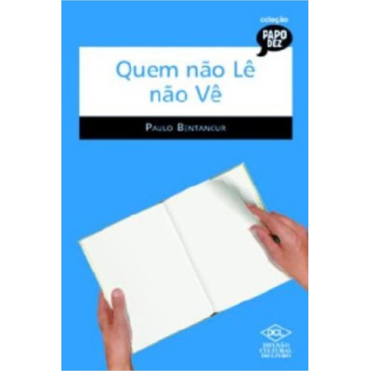 Livro Quem não Lê não Vê - Editora DCL