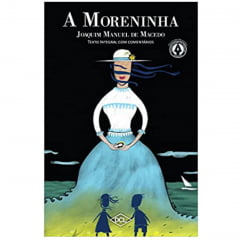 Livro A Moreninha. Texto Comentado - Editora DCL