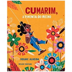 Livro Cumarim, a Pimenta do Reino - Editora FTD