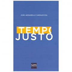 Livro Tempo Justo - Editora SM